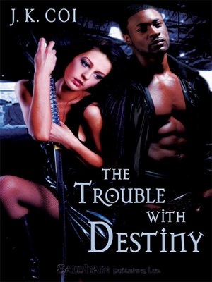 cover image of The Trouble with Destiny